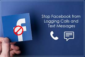 Facebook messenger from logging calls and text