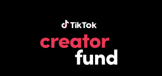 TikTok has unveiled 'Creator Fund' to Pay Platform Influencer for Their