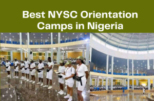 Best NYSC Orientation Camps